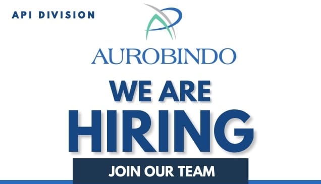 Aurobindo Pharma is Hiring for following Positions