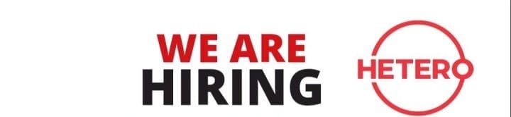 Hetero Labs Limited Walk-In Interview for Regulatory Affairs – 25th May 2025 | Apply Now for Dossier, MAA & Lifecycle Management Roles