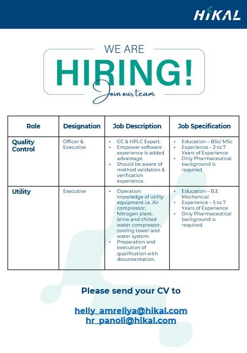 Hikal Ltd Urgent Pharma Jobs 2025 – Apply for QA & Utility Executive Roles in Panoli, Gujarat (USFDA-Approved Facility)