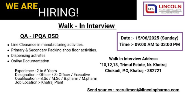 Lincoln Pharmaceuticals Walk-In Interview 2025 – QA Officer & Executive Roles | Apply Now at Khatraj Plant
