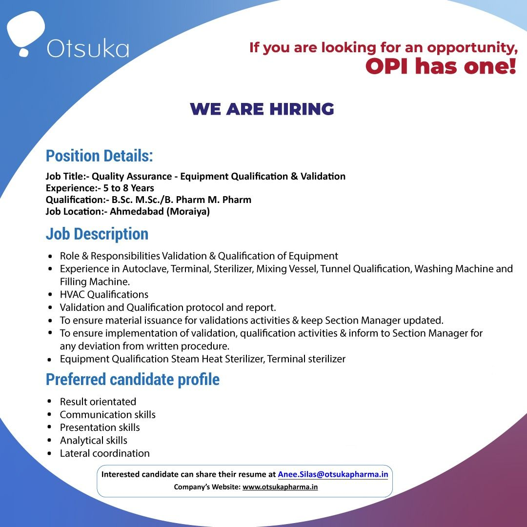 Otsuka Pharmaceutical India Hiring QA Validation Experts | High Paying Jobs in Ahmedabad – June 2025