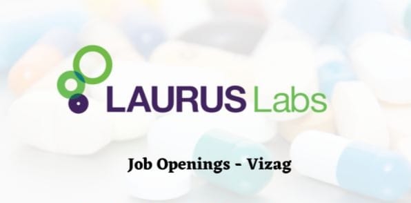Laurus Labs Hiring – Apply for QC (Instrumentation) & Engineering Jobs
