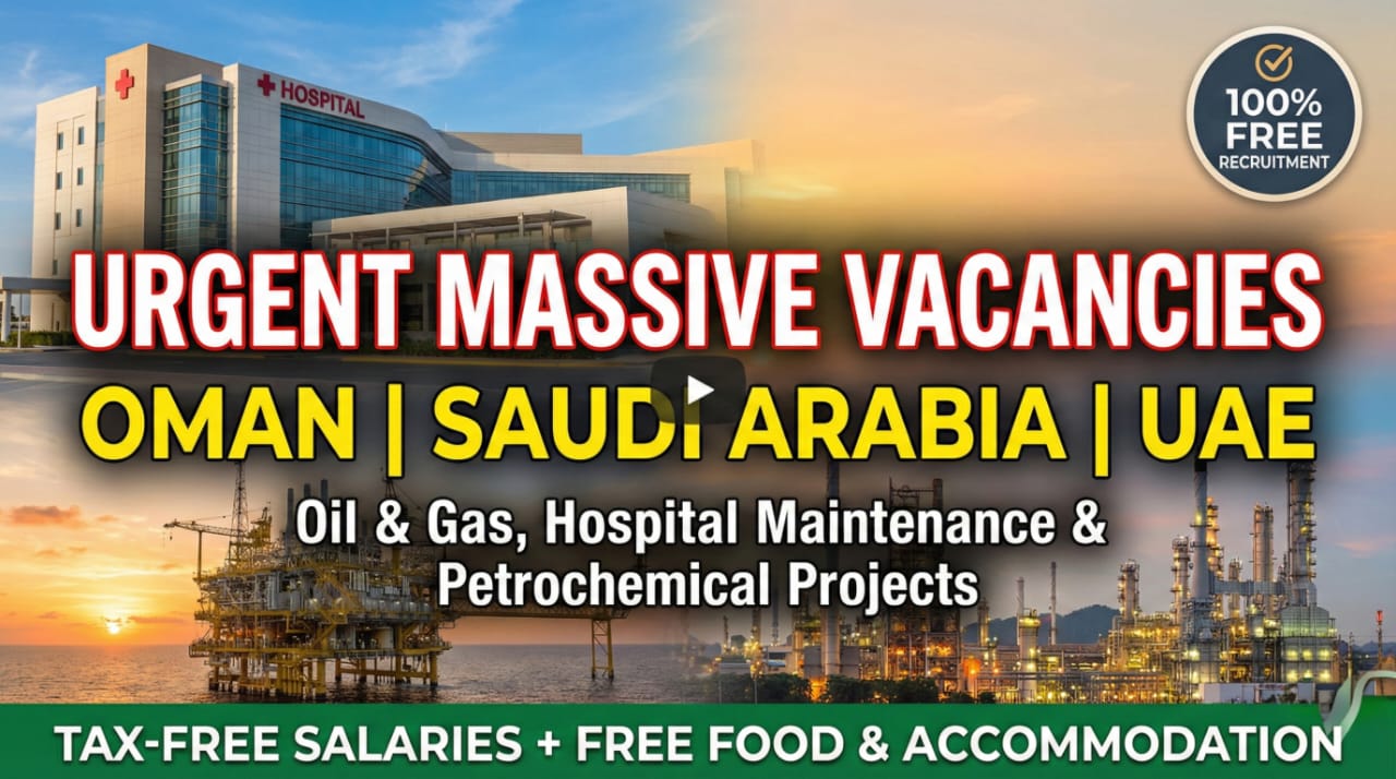 Urgent Vacancies in Oman, Saudi Arabia and UAE