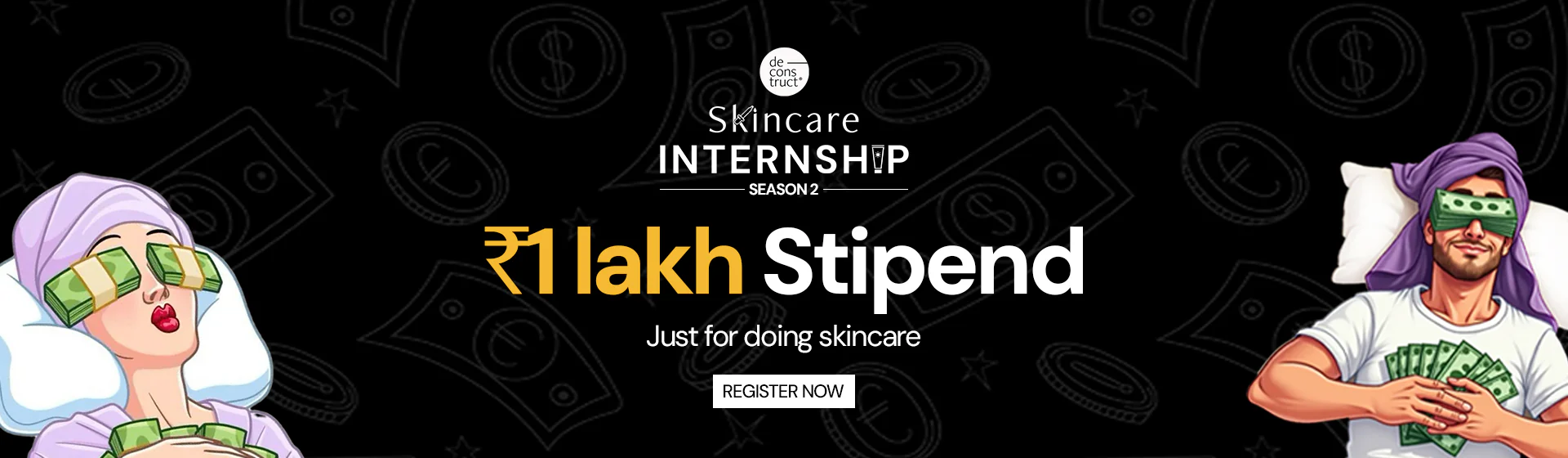 Skincare Internship: Register Now ₹1 Lakh Stipend Work From Home